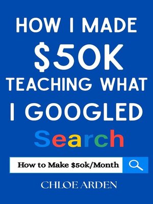 cover image of How I made $50k Teaching what I Googled